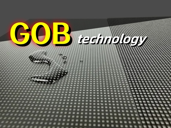 What is GOB technology for LED module？